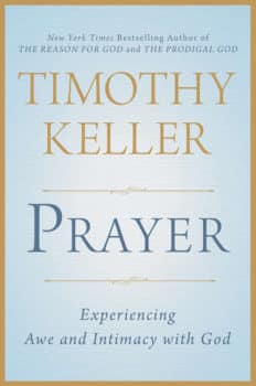 Keller on Prayer